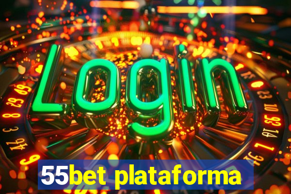 55bet plataforma